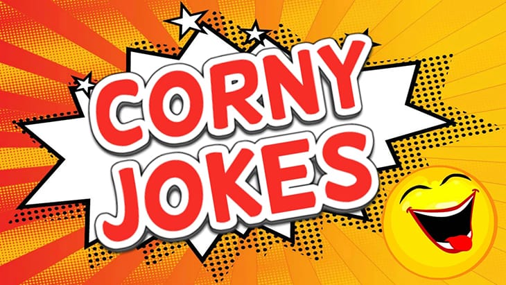 20+ Corny Jokes That Will Make You LOL!